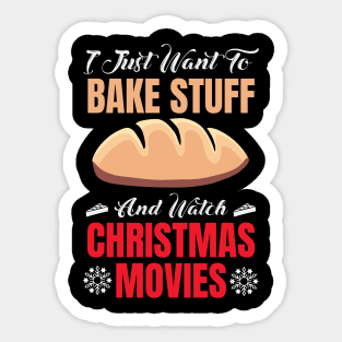 i just want to bake stuff Sticker